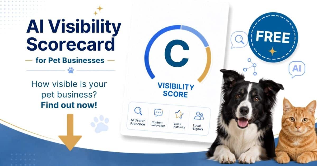 AI Visibility Scorecard for Pet Businesses.